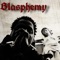 Blasphemy - MAC Streetz lyrics