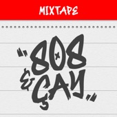 808 & Çay (Mixtape) artwork