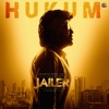 Hukum - Thalaivar Alappara (From "Jailer") - Single