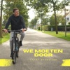 We Moeten Door - Single