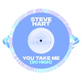 You Take Me (So High) [Mark James Remix] artwork
