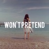 Won't Pretend - Single, 2023