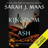 Kingdom of Ash (Unabridged) - Sarah J. Maas