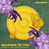 Belongs to You (feat. Paola Carla) [Edm Remix] by Sarah Téibo