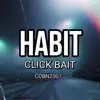 Click Bait - Single album lyrics, reviews, download