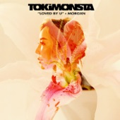 TOKiMONSTA - Loved By U