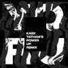 Power (Kaidi Tatham Power - Up Remix) [feat. Kaidi Tatham] - Single album lyrics, reviews, download