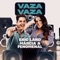 Vaza Vaza - Márcia Fellipe & Eric Land lyrics