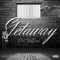 Getaway - PhilTheReal lyrics