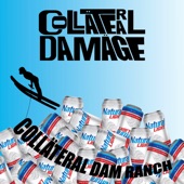 Collateral Damage - Colläteral Dam Ranch