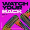 Watch Your Back - Single