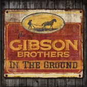 Gibson Brothers - Remember Who You Are
