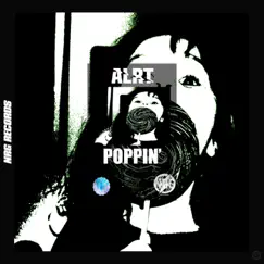 Poppin' - Single by ALRT album reviews, ratings, credits