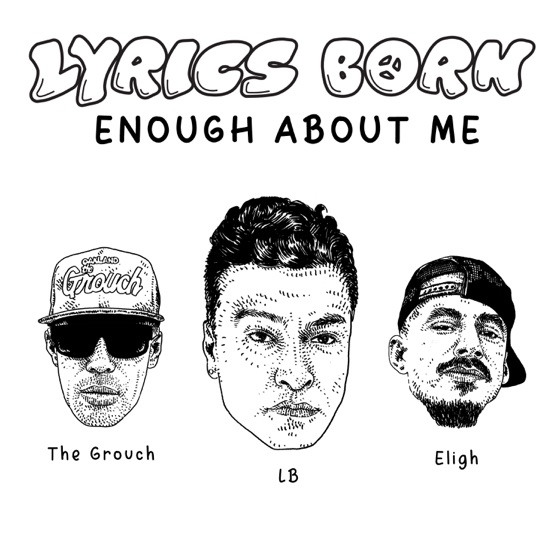 Cover artwork for Enough About Me (feat. Cutso, The Grouch & Eligh)