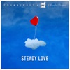 Steady Love - Single