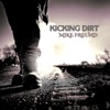 Kicking Dirt - Single