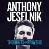 Thoughts and Prayers album lyrics, reviews, download