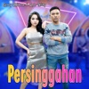 Persinggahan (feat. Lala Widy) - Single