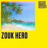 Zouk Hero - EP