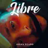 Libre - Single album lyrics, reviews, download