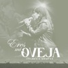 Eres Mi Oveja - Single, 2023