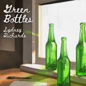 Sydney Richards - Green Bottles