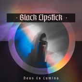Deus Ex Lumina - Black Lipstick