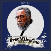 Free Miles Guo (feat. Ito Da Truth) artwork