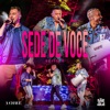 Sede de Você - Single