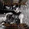 Take Me Back to the 90’s - Single