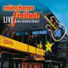 Münchener Freiheit live in der Großen Freiheit album lyrics, reviews, download