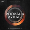 Poorana Azhage (feat. Isaac D & Giftson Durai) - Kingdom Community