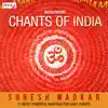 Chants of India album lyrics, reviews, download
