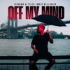 Off My Mind - Single