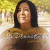 Mi Plenitud - Gladys Muñoz