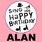 Happy Birthday Alan - Sing Me Happy Birthday lyrics