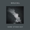 Some Other Day - Single