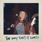 The Way That it Goes by Lily Mae Harrington