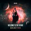 Welcome to the Future - Single album lyrics, reviews, download