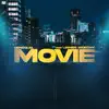 MOVIE (feat. James Worthy) - Single album lyrics, reviews, download