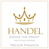 Handel: Zadok the Priest & other works artwork