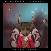 Mushrooms Project - Mondo - Da Iguana Jumpin' Remix