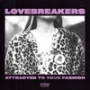 Attracted To Your Fashion - Single