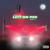 left On Red album lyrics, reviews, download