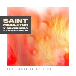 The House Is on Fire Song Lyrics