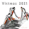 Victmas 2021 (Deluxe) album lyrics, reviews, download
