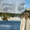 Ojitos Verdes - Single album lyrics, reviews, download