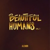 Beautiful Humans, Vol. 1