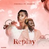 Replay (feat. Soarito) - Single