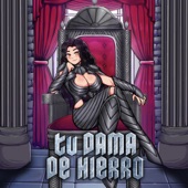 Tu Dama De Hierro artwork